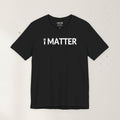 I MATTER™ Core Black Tee