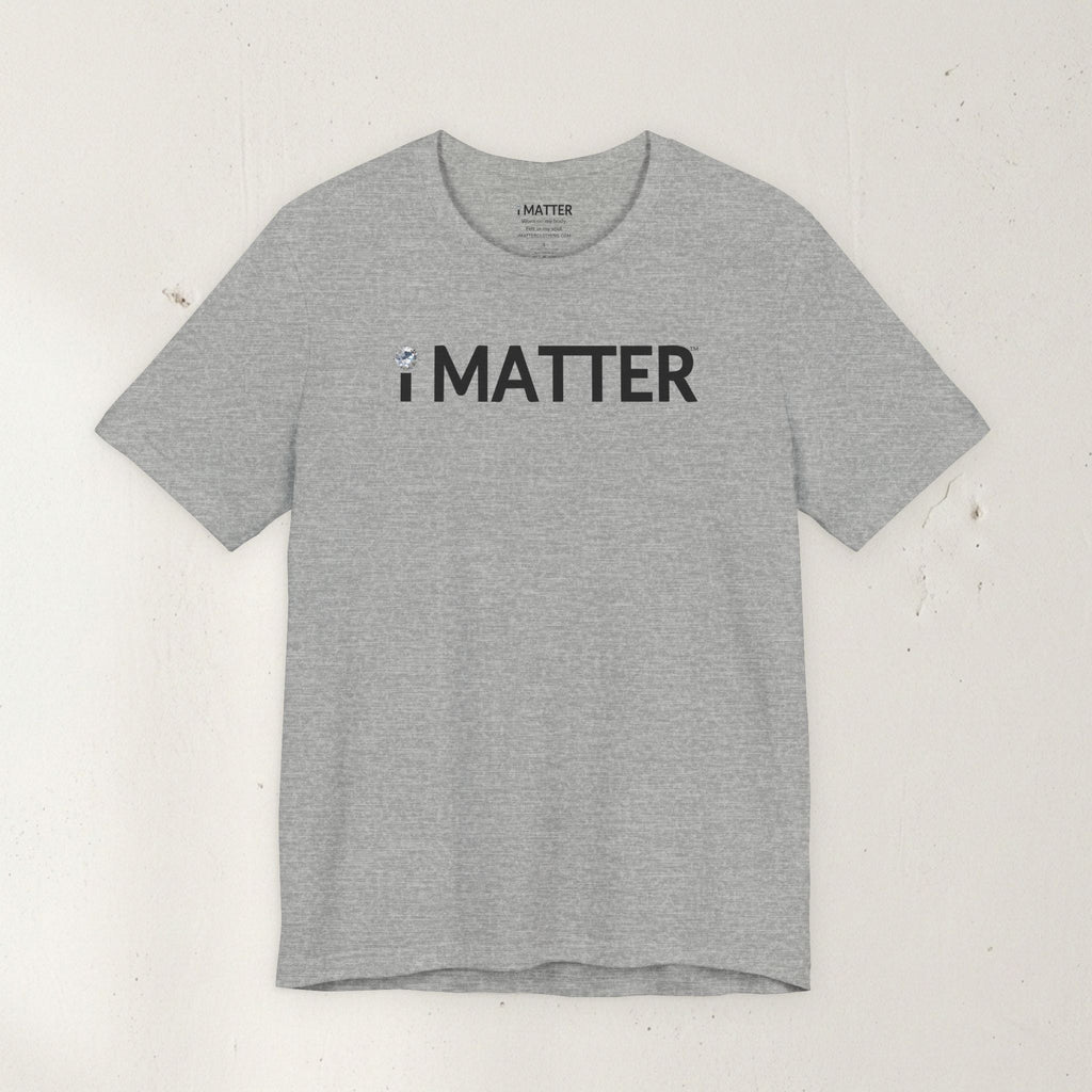 I MATTER™ Core Grey Tee