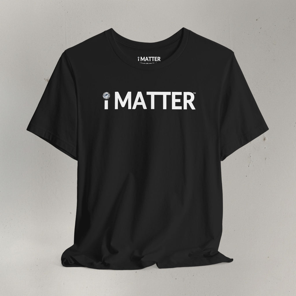 I MATTER™ Core Black Tee